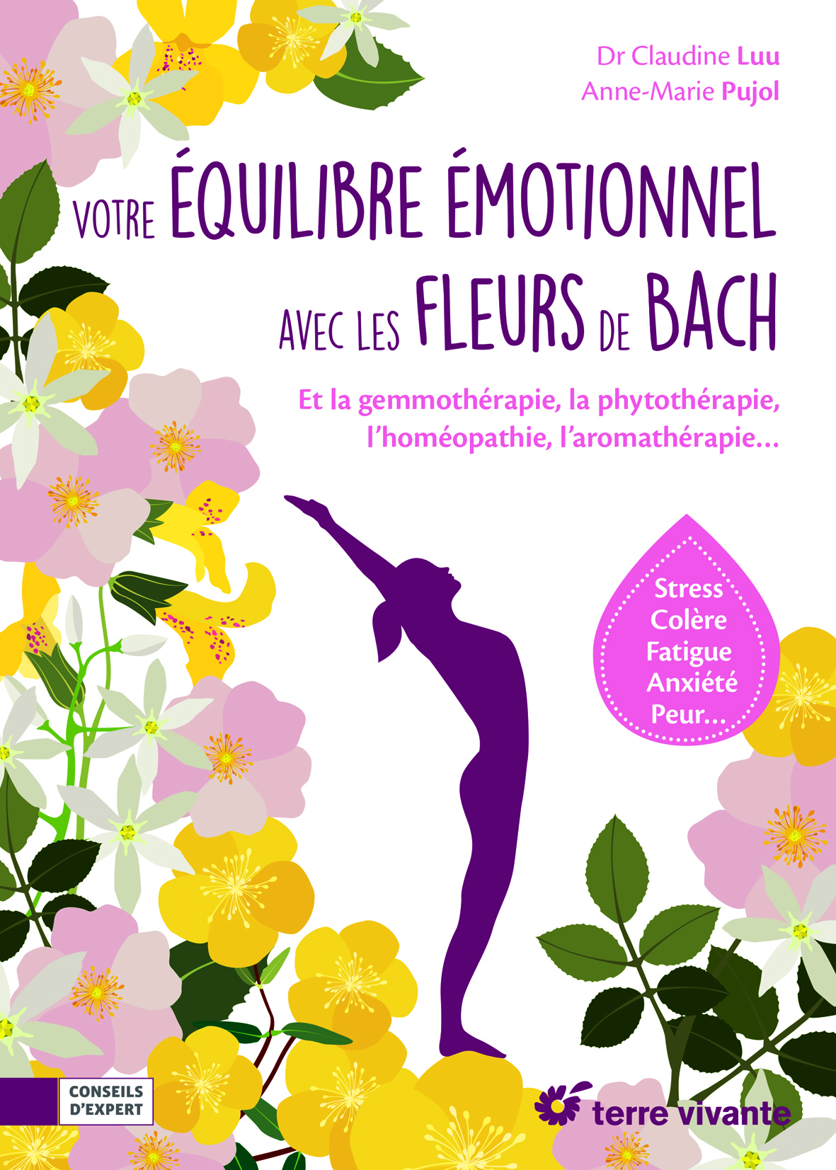 VOTRE EQUILIBRE EMOTIONNEL AVEC LES FLEURS DE BACH