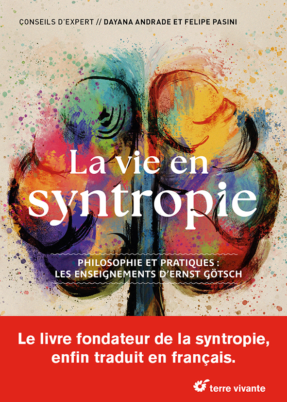 LA VIE EN SYNTROPIE