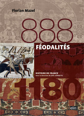 FEODALITE (888-1180) HISTOIRE DE FRANCE