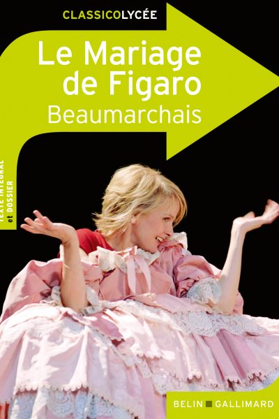 MARIAGE DE FIGARO DE BEAUMARCHAIS