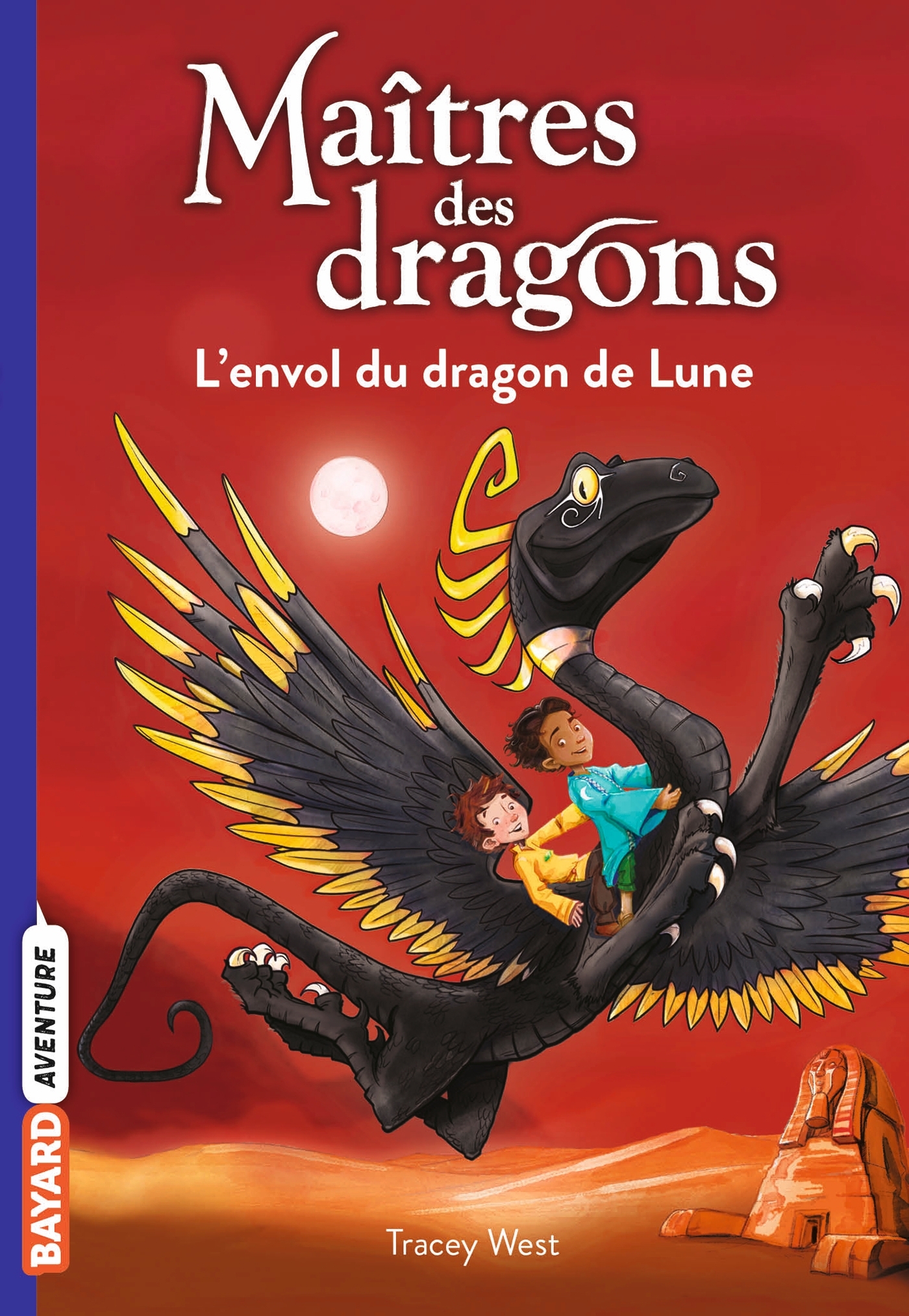 MAÎTRES DES DRAGONS T06 L'ENVOL DU DRAGON DE LUNE