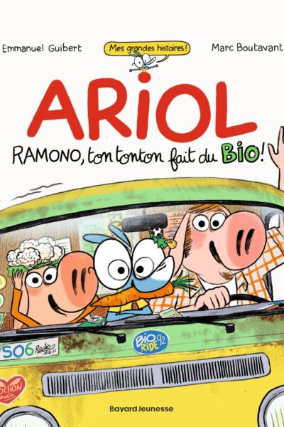 ARIOL ROMAN GRAPHIQUE RAMONO, TON TONTON FAIT DU BIO