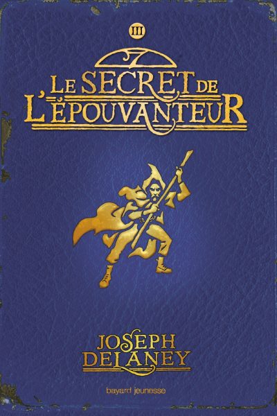 L'EPOUVANTEUR POCHE T03 LE SECRET DE L'EPOUVANTEUR