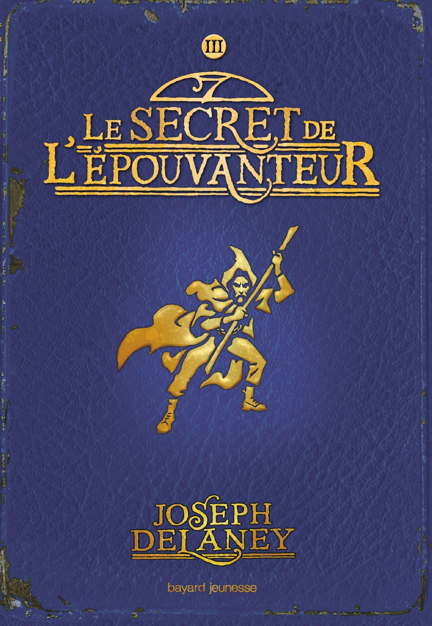 L'EPOUVANTEUR POCHE T03 LE SECRET DE L'EPOUVANTEUR