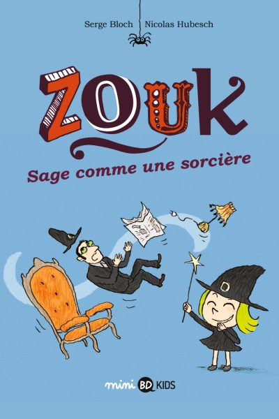 ZOUK T09 SAGE COMME UNE SORCIERE