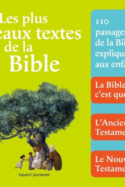 LES PLUS BEAUX TEXTES DE LA BIBLE