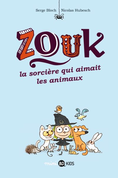 ZOUK T13 LA SORCIERE QUI AIMAIT LES ANIMAUX