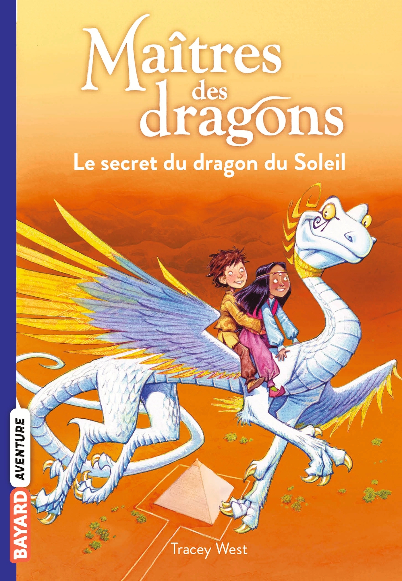 MAITRES DES DRAGONS T02 LE SECRET DU DRAGON DU SOLEIL