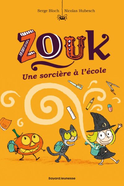 ZOUK T03 UNE SORCIERE A L'ECOLE