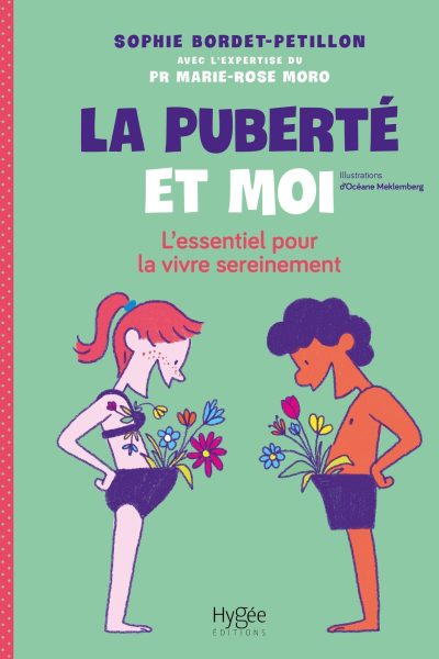 LA PUBERTE ET MOI L'ESSENTIEL POUR LA VIVRE SEREINEMENT