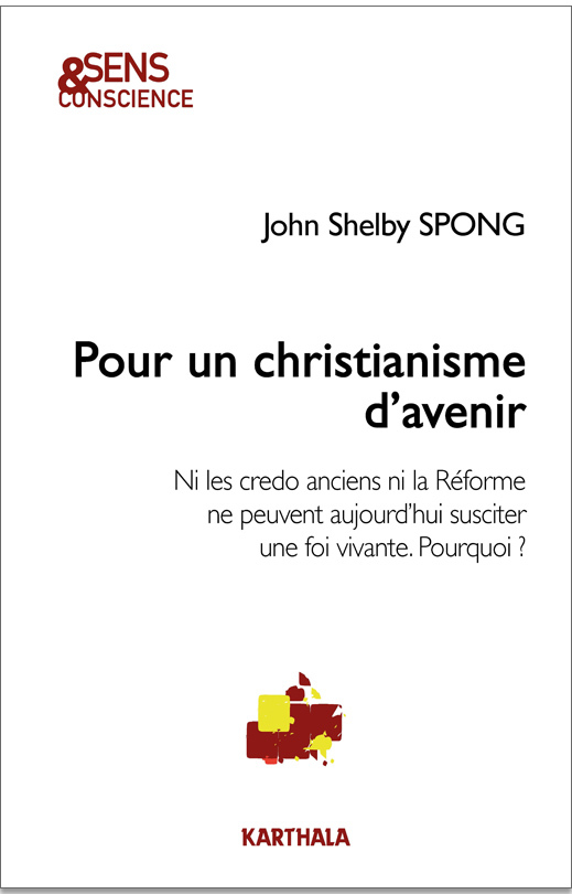 POUR UN CHRISTIANISME D'AVENIR. NI LES CREDO ANCIENS NI LA REFORME NE PEUVENT AUJOURD'HUI SUSCITER U