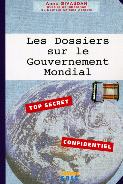 LES DOSSIERS SUR LE GOUVERNEMENT MONDIAL
