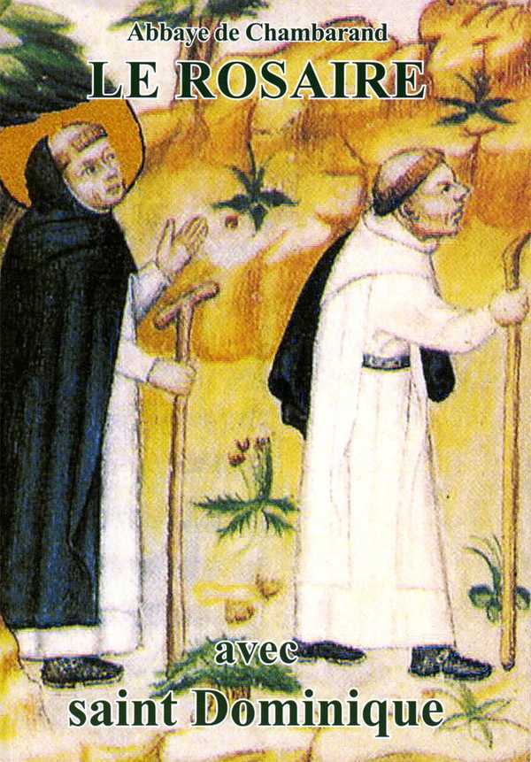 LE ROSAIRE AVEC SAINT DOMINIQUE