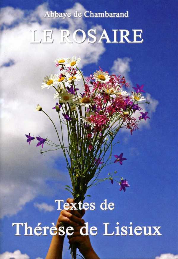 LE ROSAIRE THERESE DE LISIEUX