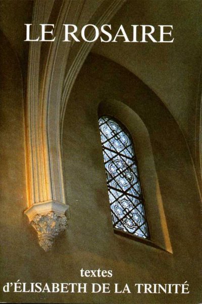 LE ROSAIRE ELISABETH TRINITE