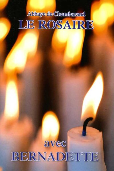 LE ROSAIRE AVEC BERNADETTE