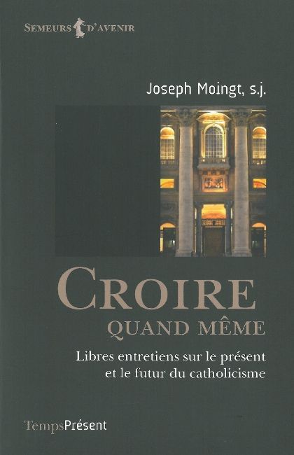 CROIRE QUAND MEME