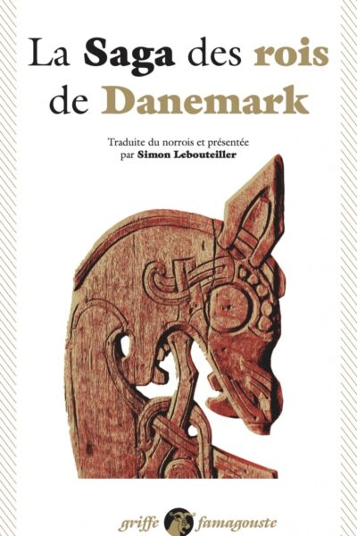 LA SAGA DES ROIS DE DANEMARK