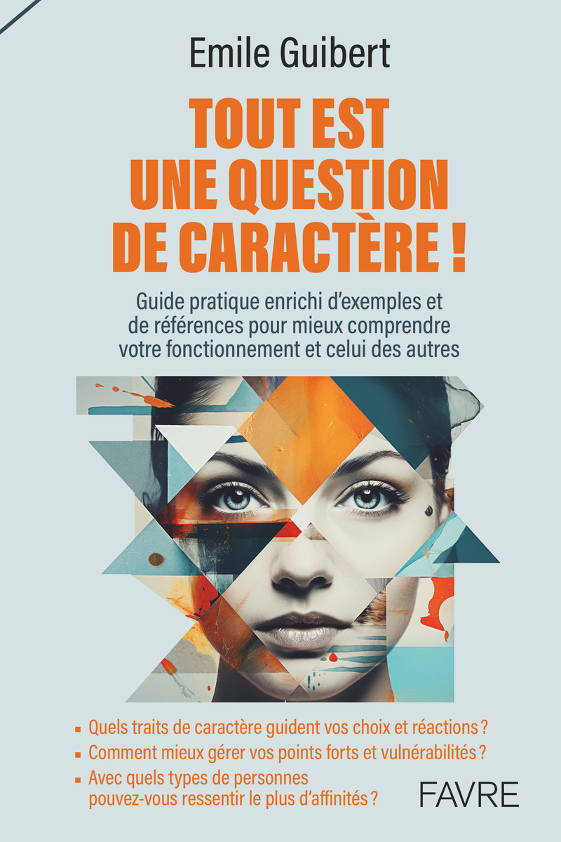 TOUT EST UNE QUESTION DE CARACTERE !