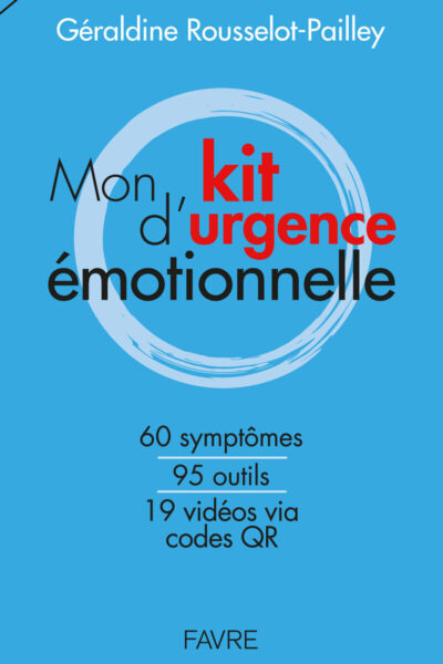 MON KIT D'URGENCE EMOTIONNELLE