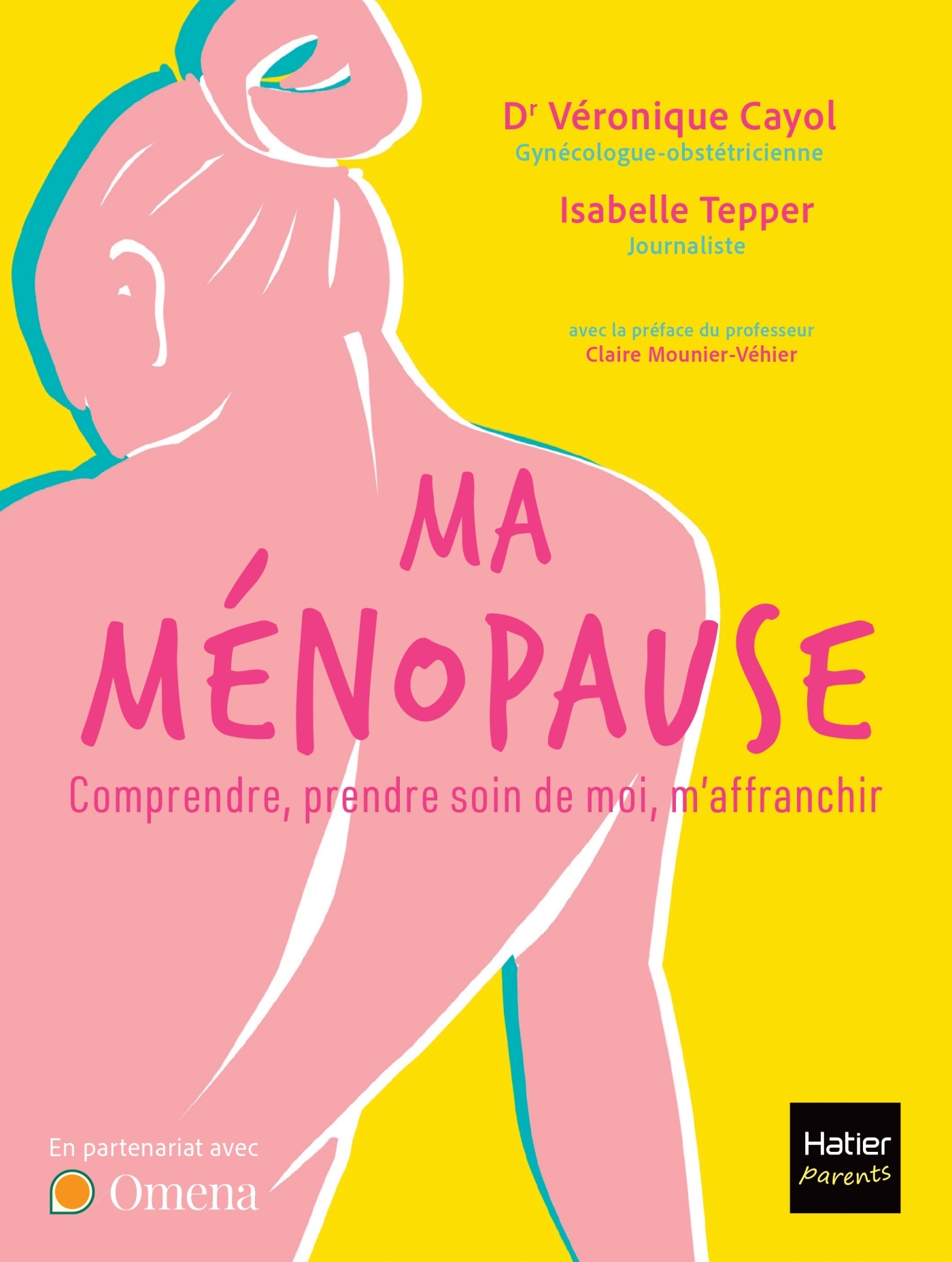 MA MENOPAUSE - COMPRENDRE, APAISER, S'EPANOUIR