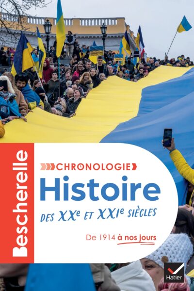 BESCHERELLE - CHRONOLOGIE DE L'HISTOIRE DES XXE ET XXIE SIECLES - LE RECIT DES EVENEMENTS MONDIAUX M