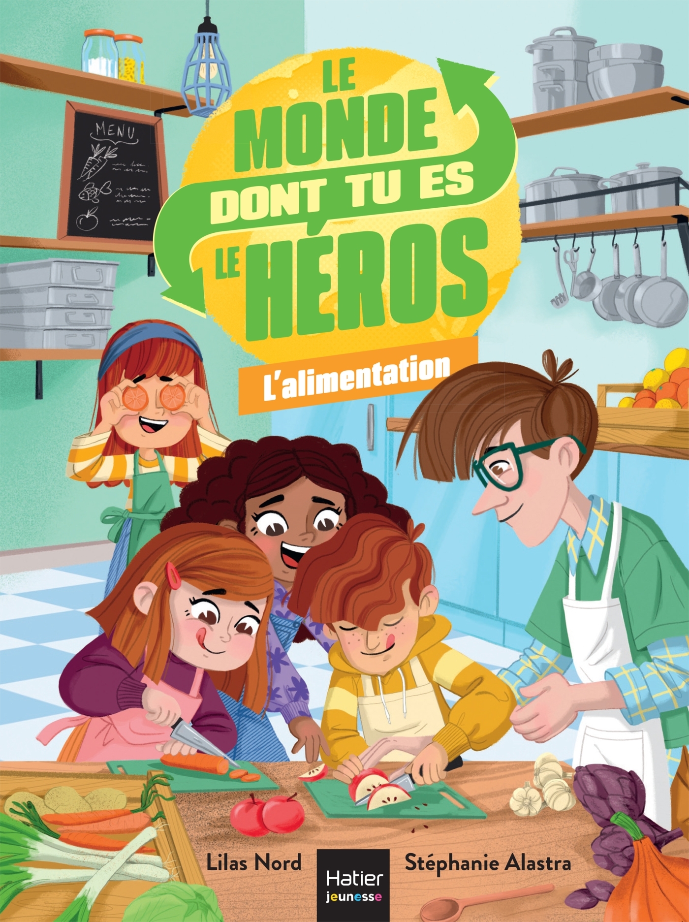 LE MONDE DONT TU ES LE HEROS - L'ALIMENTATION