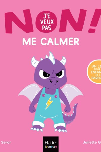 NON, JE VEUX PAS ! - ME CALMER
