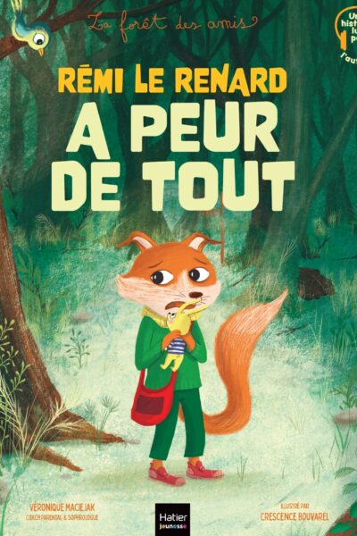 REMI LE RENARD A PEUR DE TOUT