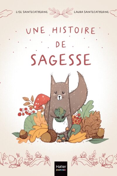 UNE HISTOIRE DE SAGESSE