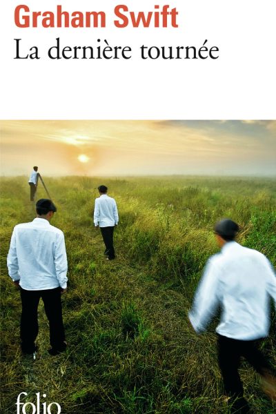 LA DERNIERE TOURNEE