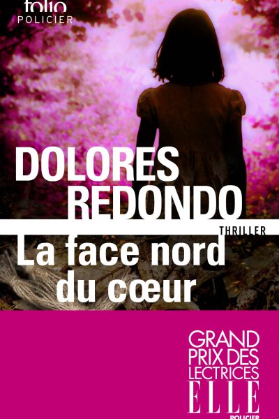 LA FACE NORD DU COEUR - UNE ENQUETE DE L'INSPECTRICE AMAIA SALAZAR