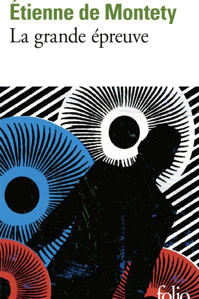 LA GRANDE EPREUVE