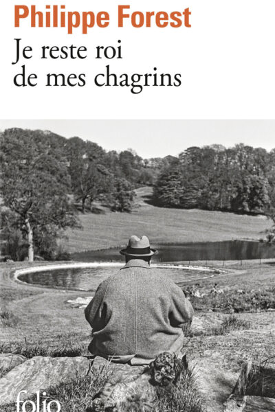 JE RESTE ROI DE MES CHAGRINS