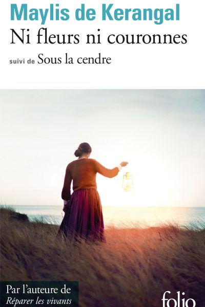 NI FLEURS NI COURONNES/SOUS LA CENDRE