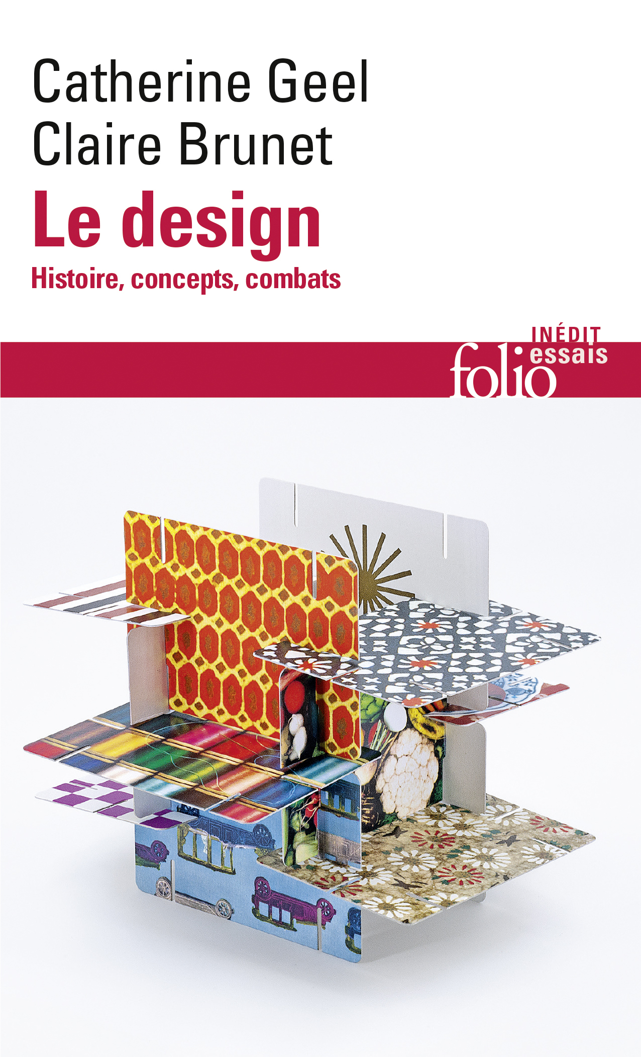 LE DESIGN HISTOIRE, CONCEPTS, COMBATS