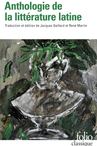 ANTHOLOGIE DE LA LITTERATURE LATINE
