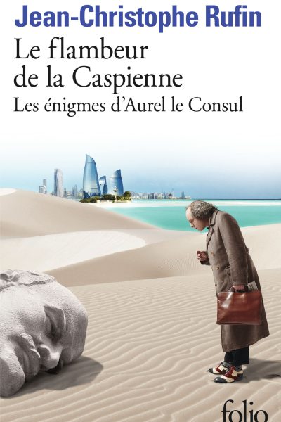LES ENIGMES D'AUREL LE CONSUL III LE FLAMBEUR DE LA CASPIENNE/LES ENIGMES D'AUREL LE CONSUL