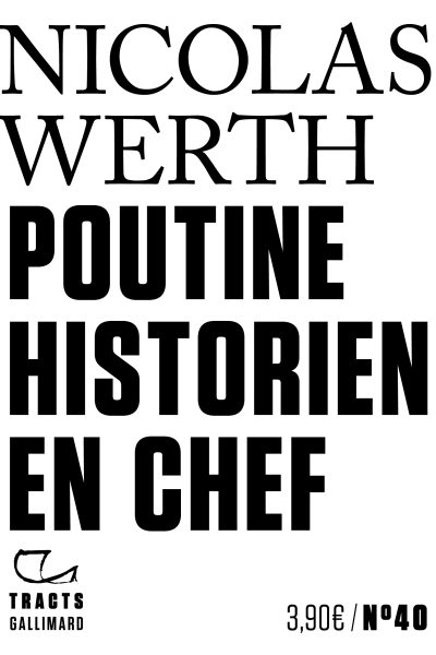 POUTINE HISTORIEN EN CHEF