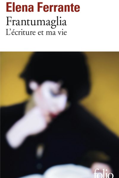 FRANTUMAGLIA L'ECRITURE ET MA VIE