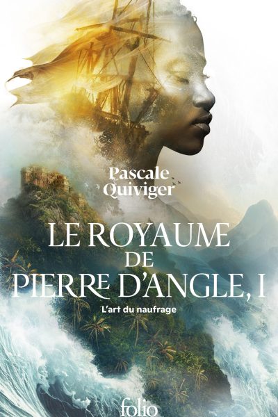 LE ROYAUME DE PIERRE D'ANGLE T01 L'ART DU NAUFRAGE