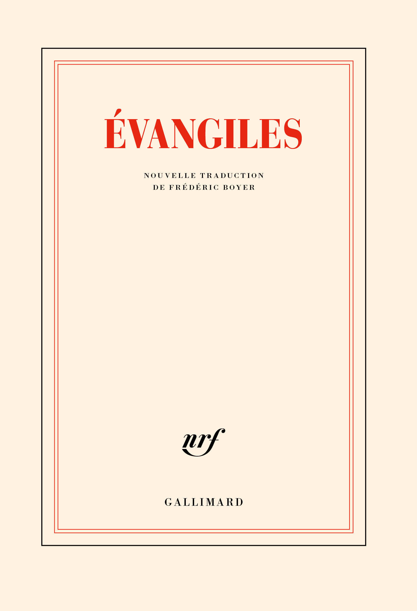 ÉVANGILES. (NOUVELLE TRADUCTION DE FRÉDÉRIC BOYER)