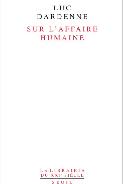 SUR L'AFFAIRE HUMAINE