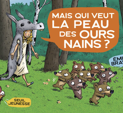 MAIS QUI VEUT LA PEAU DES OURS NAINS