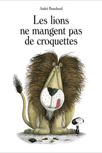 LES LIONS NE MANGENT PAS DE CROQUETTES