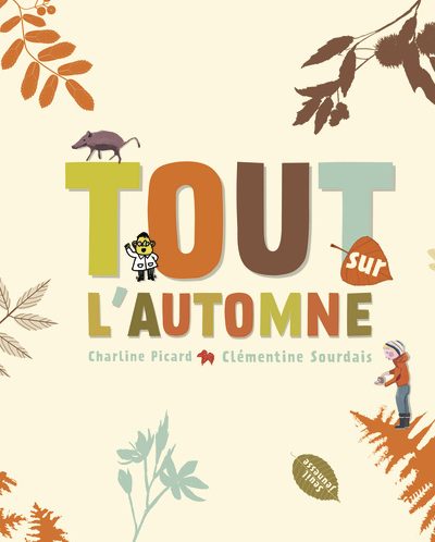 TOUT SUR L'AUTOMNE
