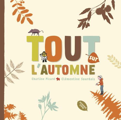 TOUT SUR L'AUTOMNE