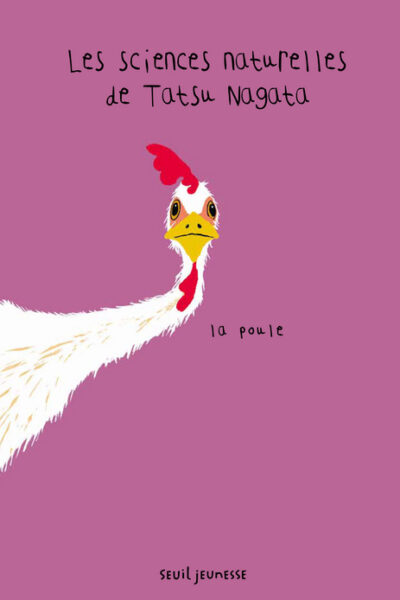 LA POULE  -  LES SCIENCES NATURELLES