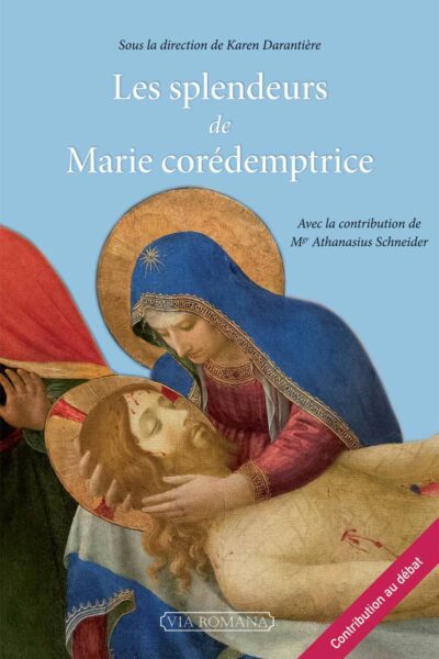 LES SPLENDEURS DE MARIE COREDEMPTRICE