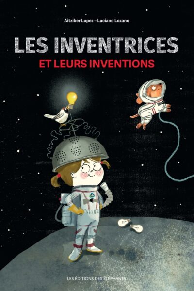 LES INVENTRICES ET LEURS INVENTIONS